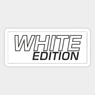 White Edition Sticker&Magnet Sticker